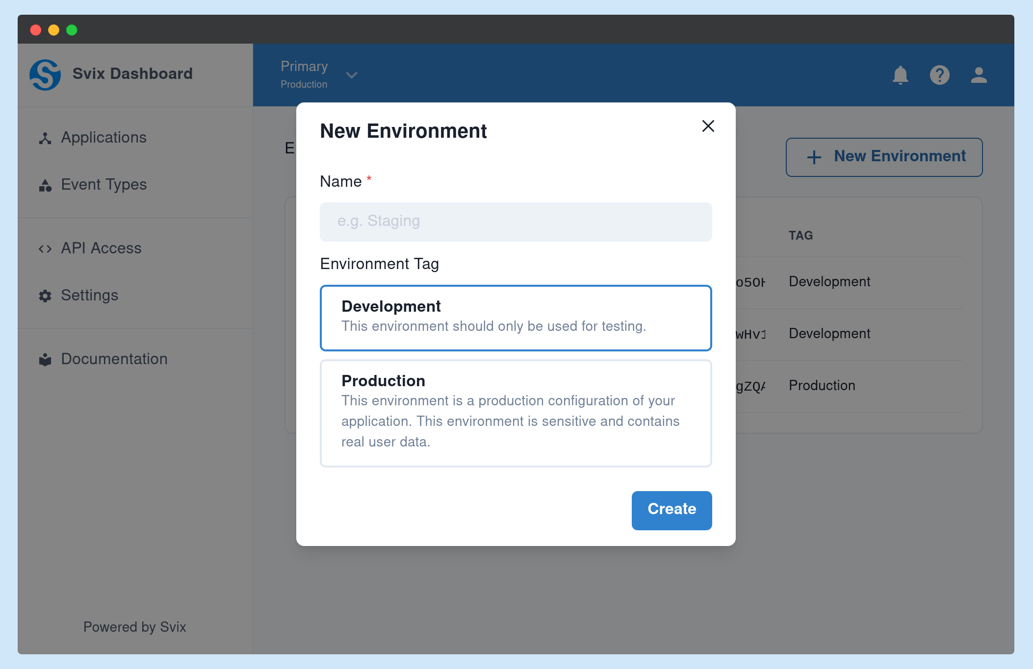 Multiple environments